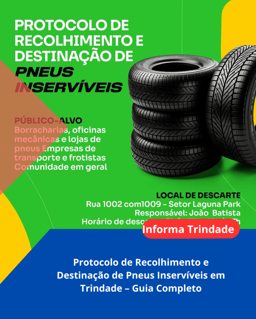informa-trindade-protocolo-de-recolhimento-e-destinacao-de-pneus-inserviveis-em-trindade-guia-completo.png?w=819