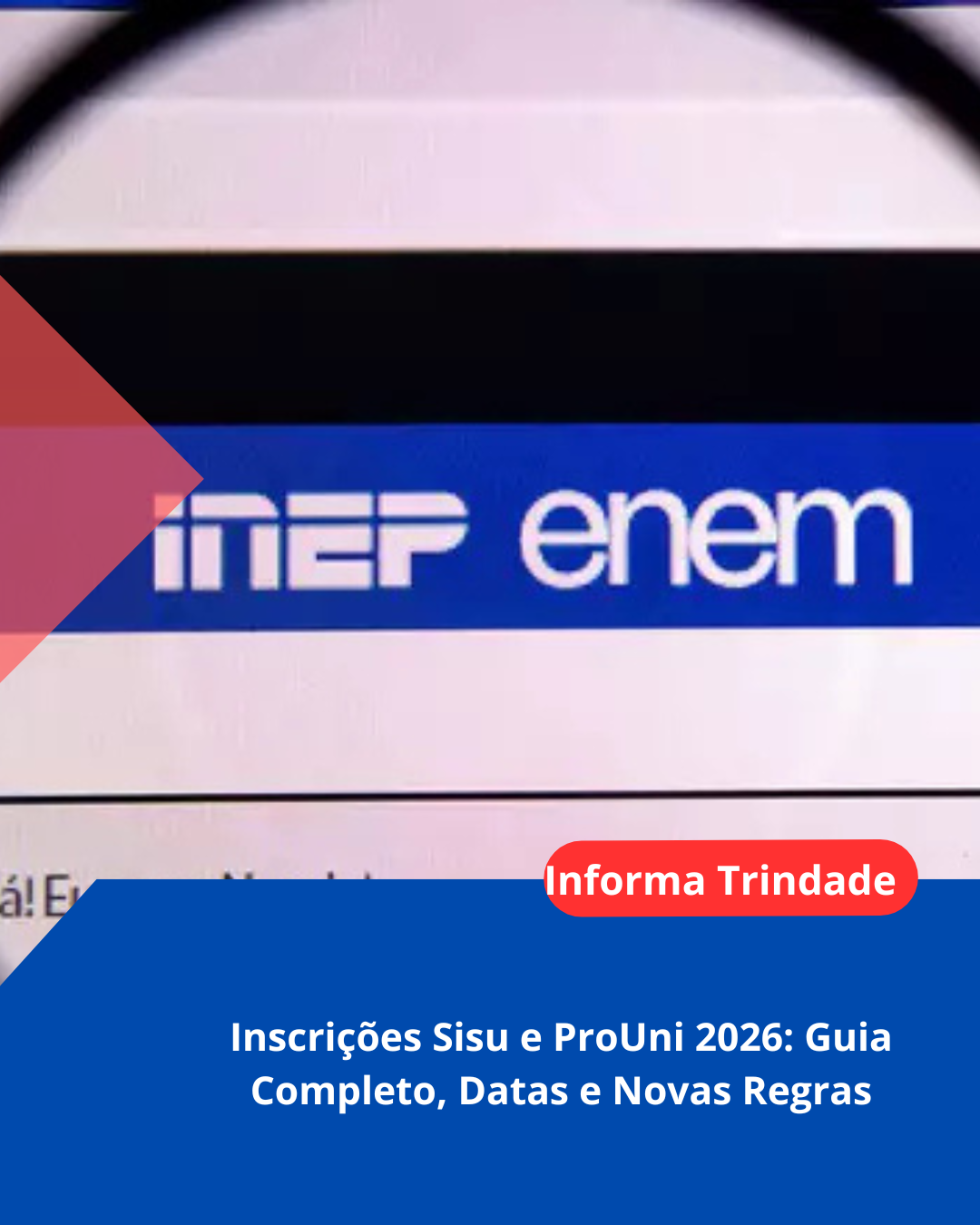 Inscrições Sisu e ProUni 2026: Guia Completo, Datas e Novas Regras